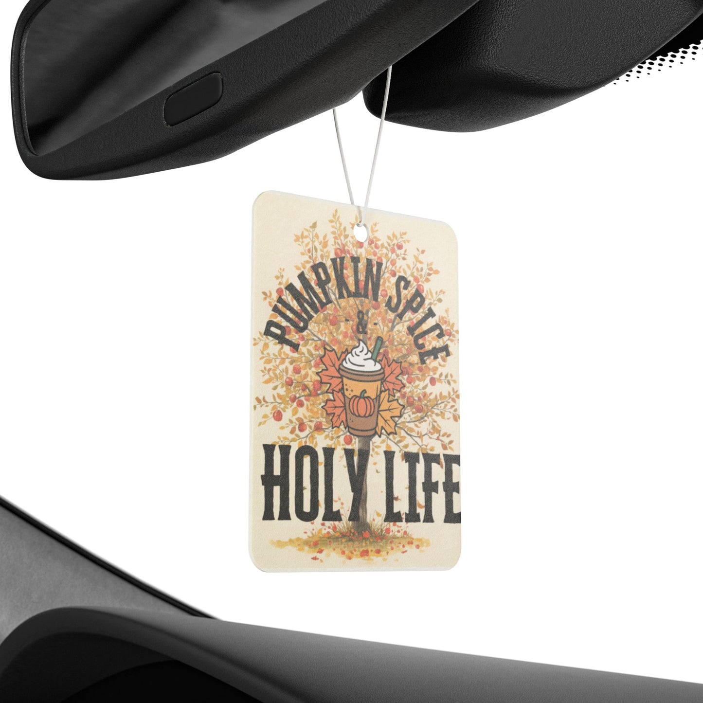 Air Freshener- Pumpkin Spice Holy Life