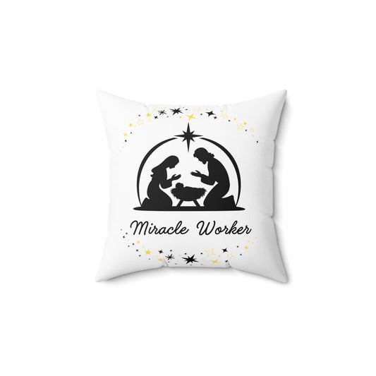 Throw Pillow- Miracle Worker