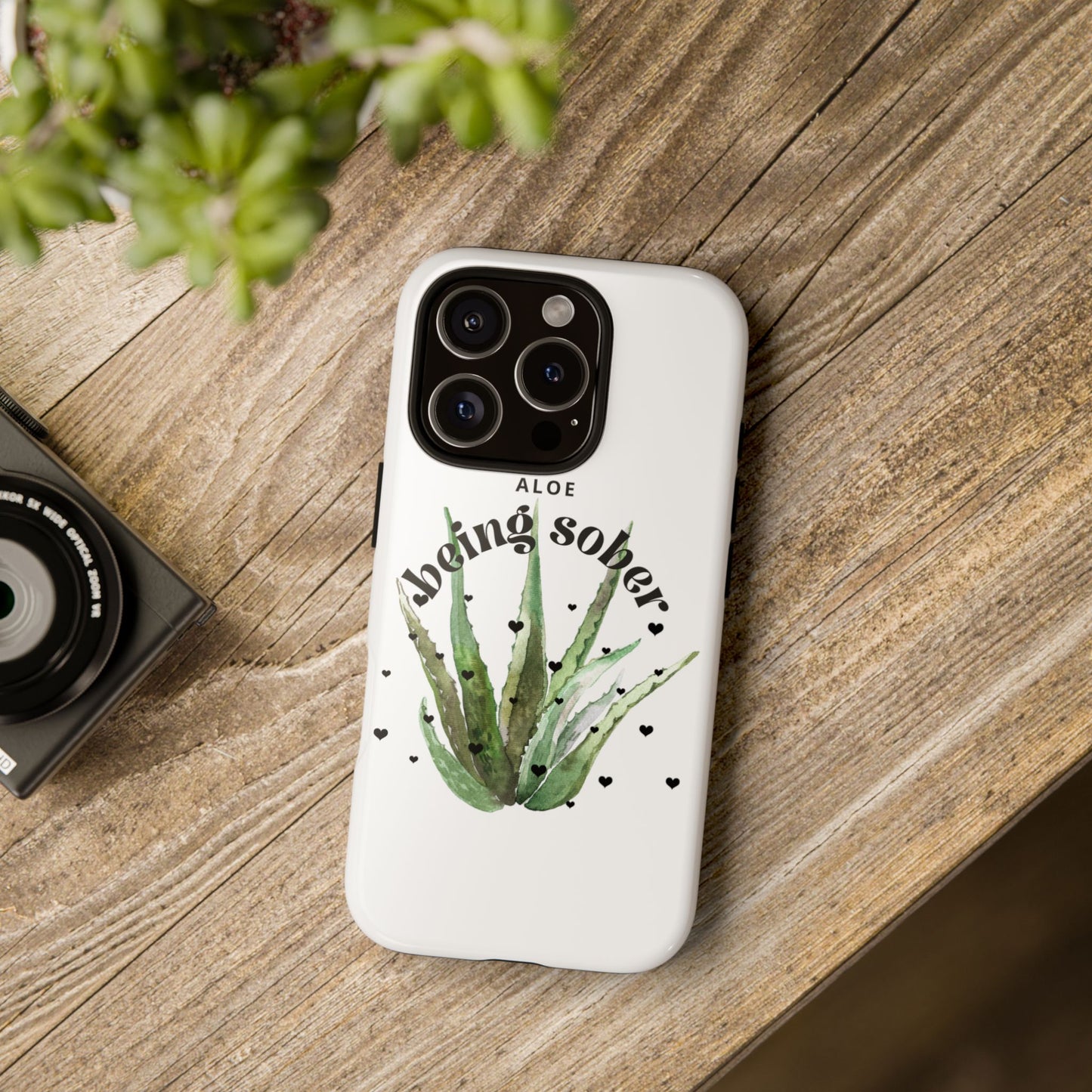 IPhone case - Aloe being sober