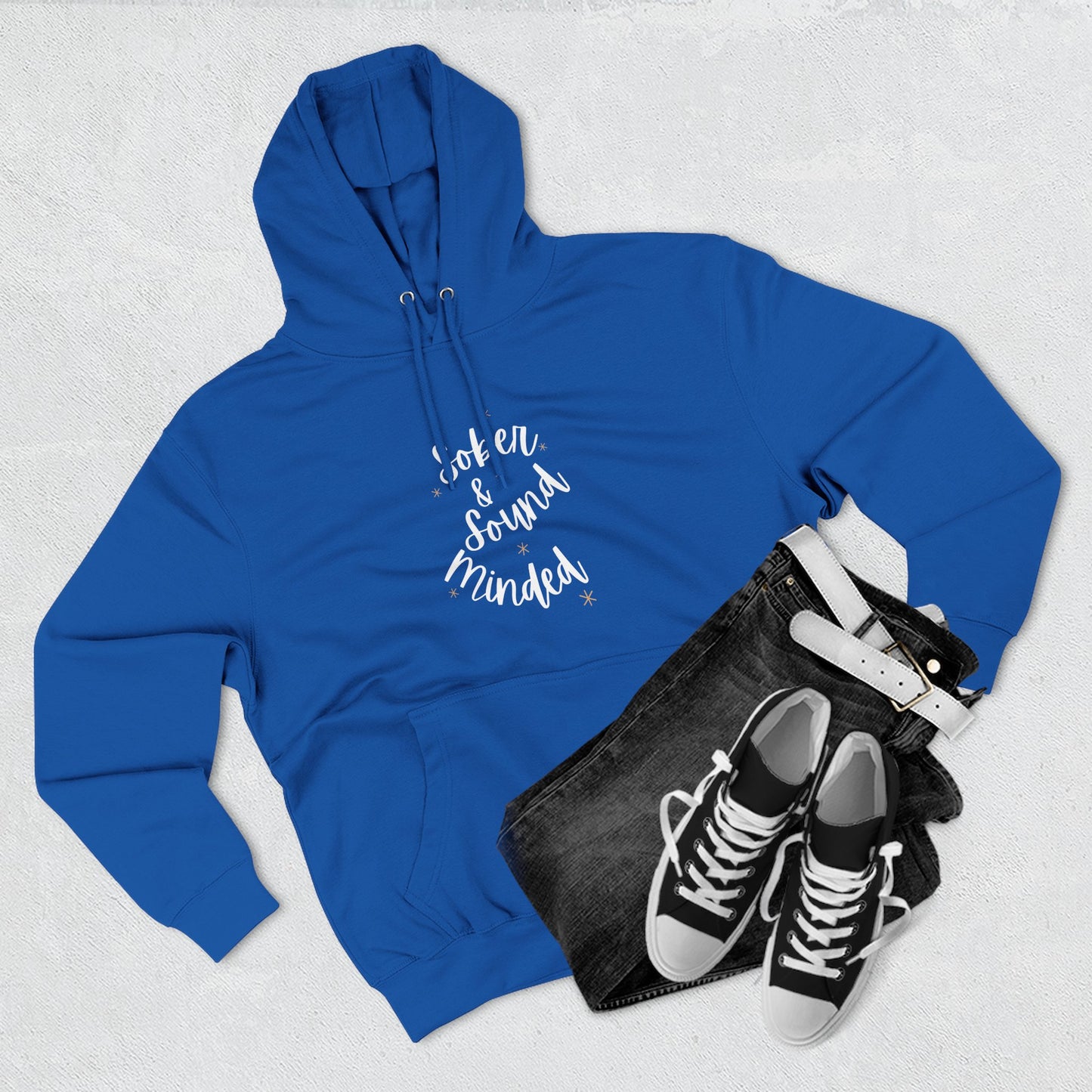 Sober & Sound Minded Quote Hoodie