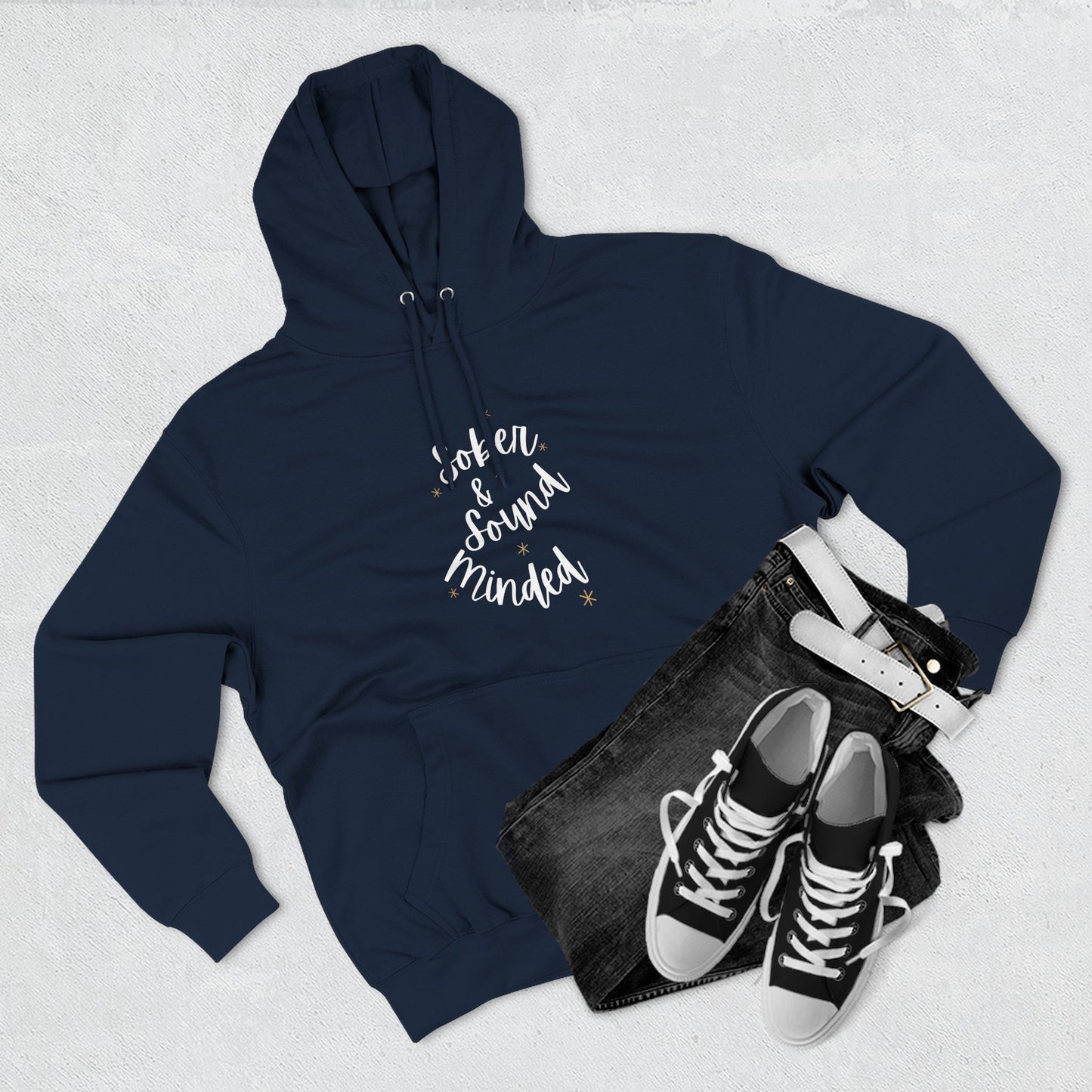Sober & Sound Minded Quote Hoodie