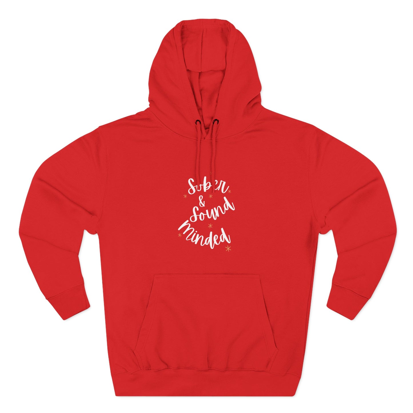 Sober & Sound Minded Quote Hoodie