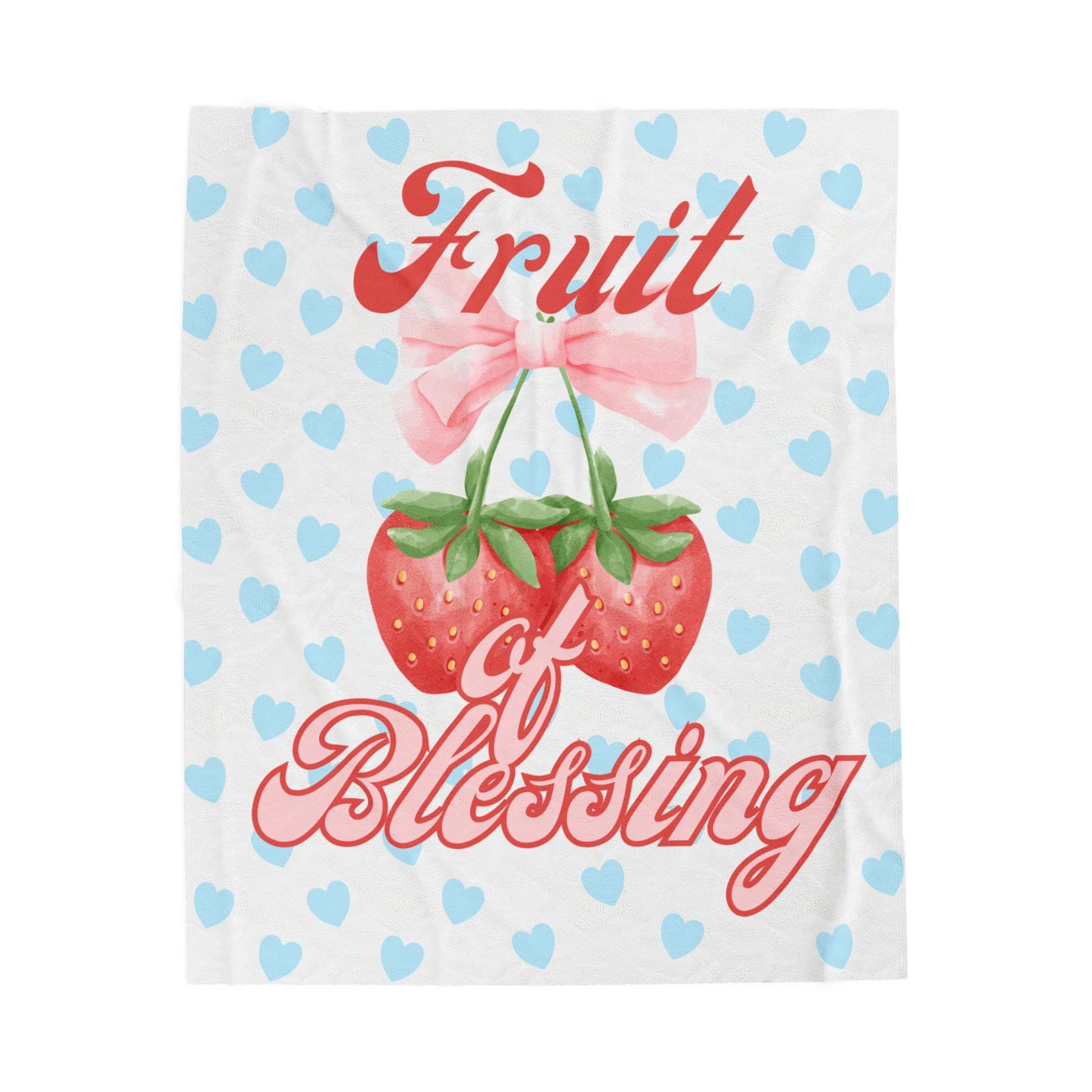 Plush Blanket- Fruit of Blessing