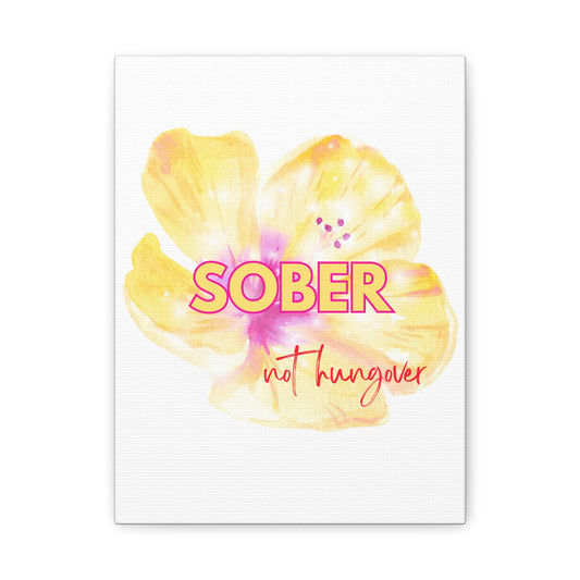 Canvas Print- Sober not hungover