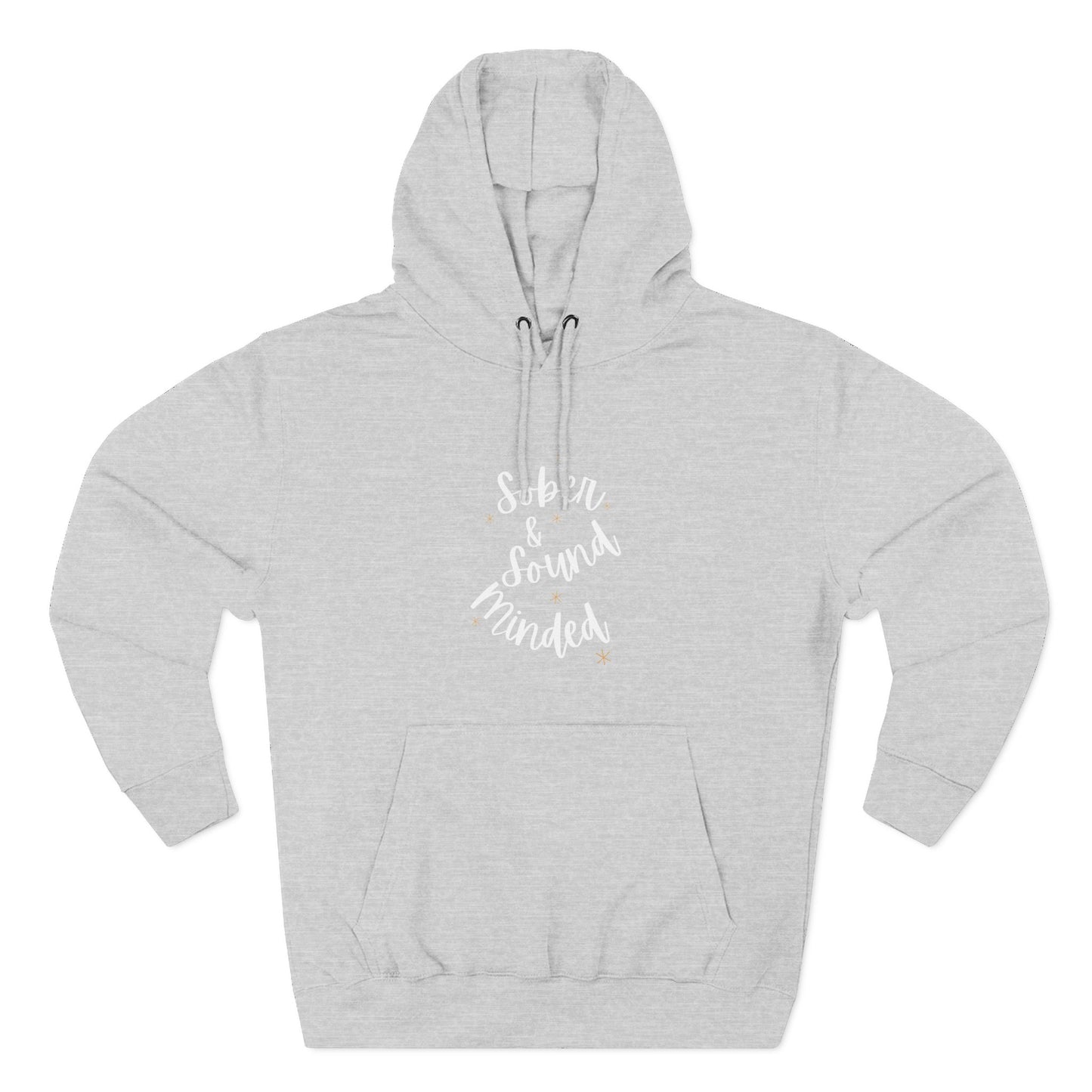 Sober & Sound Minded Quote Hoodie