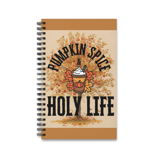 Spiral Notebook- Pumpkin Spice Holy Life