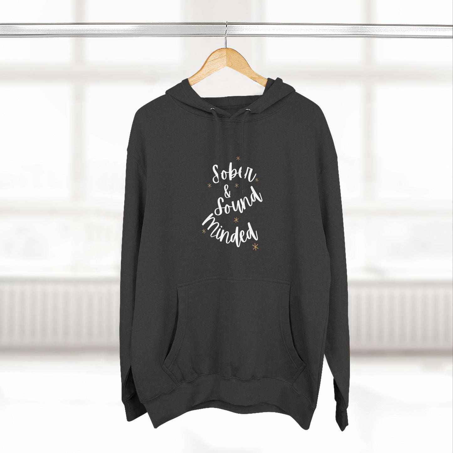 Sober & Sound Minded Quote Hoodie