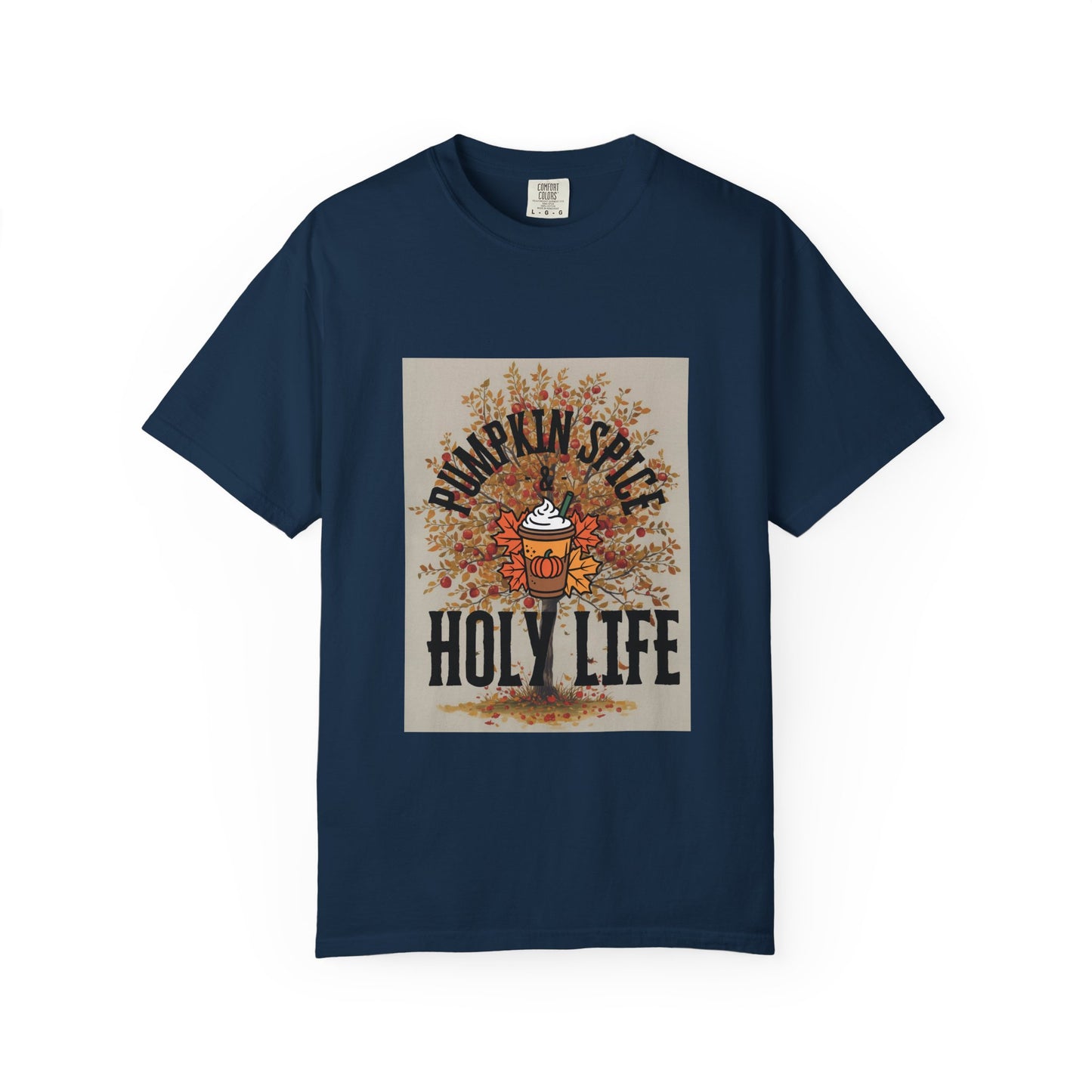 Adult Tee - Pumpkin Spice Holy Life