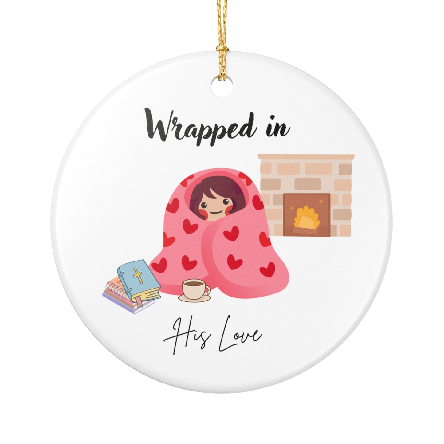 Christmas Ceramic Ornament - Wrapped in His Love