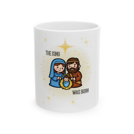 Ceramic Mug- The King was born