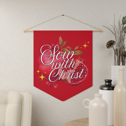 Pennant — Sow with Christ