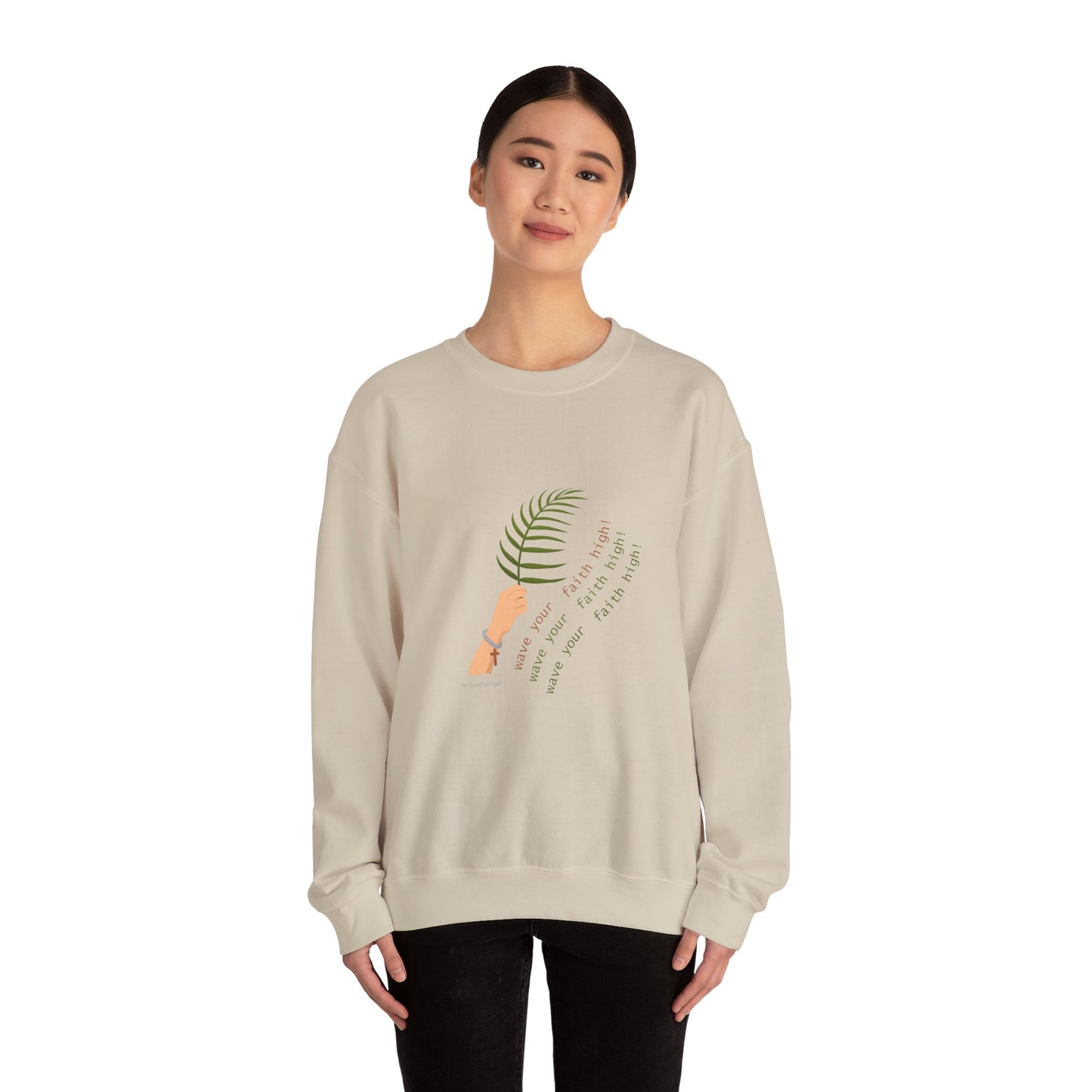 Sweatshirt - wave your faith high!
