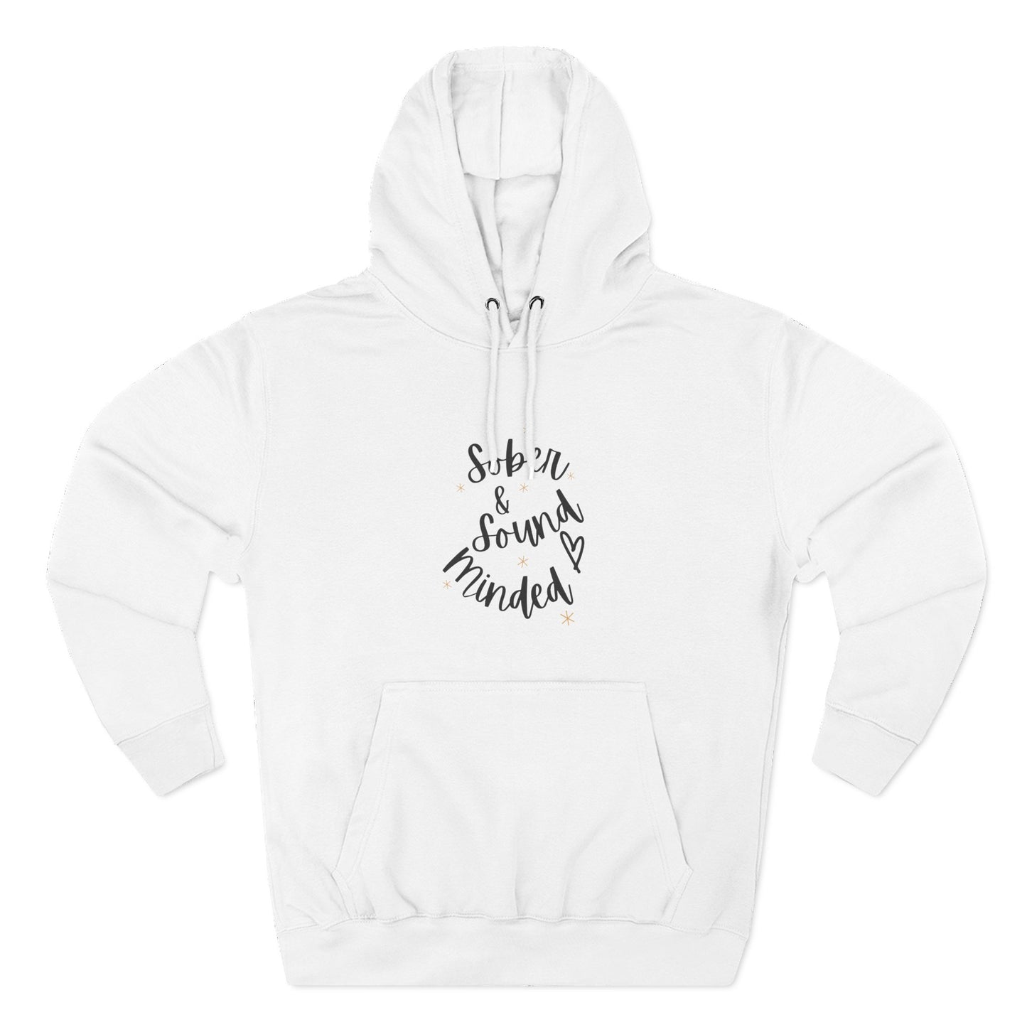 Sober & Sound Minded Quote Hoodie