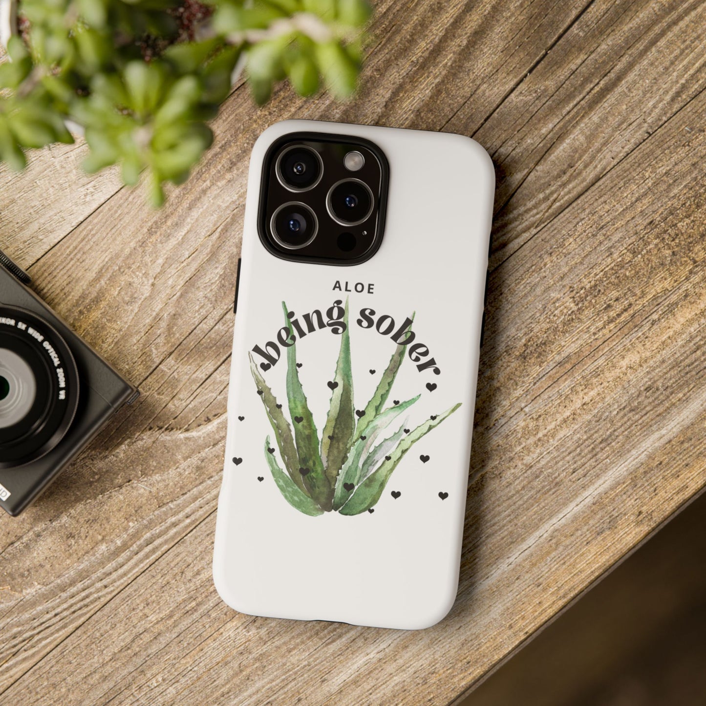 IPhone case - Aloe being sober