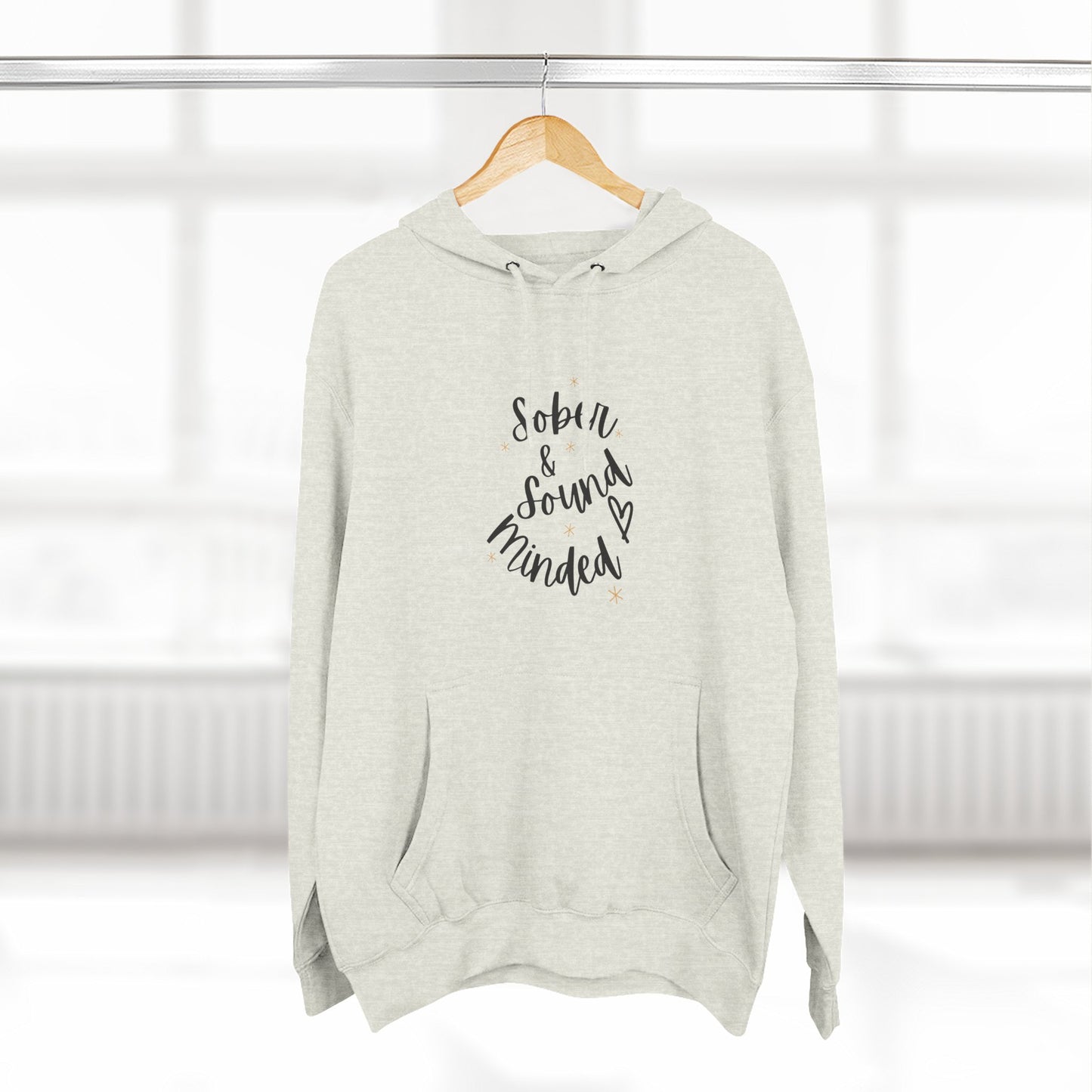 Sober & Sound Minded Quote Hoodie