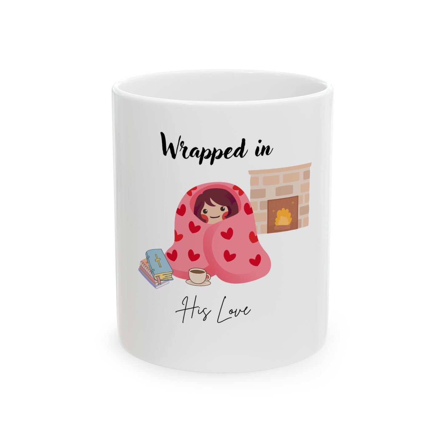 Ceramic Mug- Wrapped in His Love