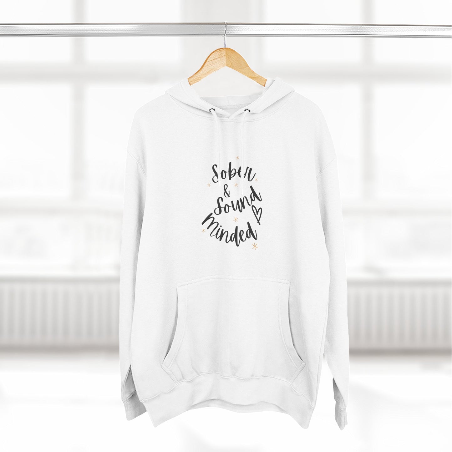 Sober & Sound Minded Quote Hoodie