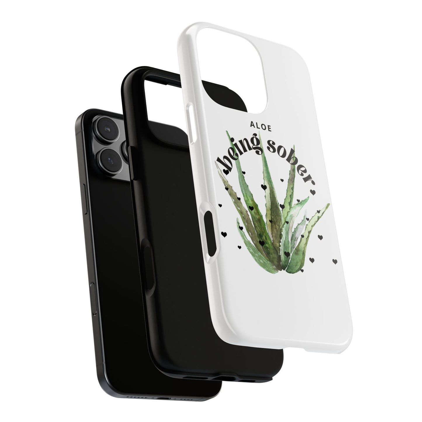 IPhone case - Aloe being sober