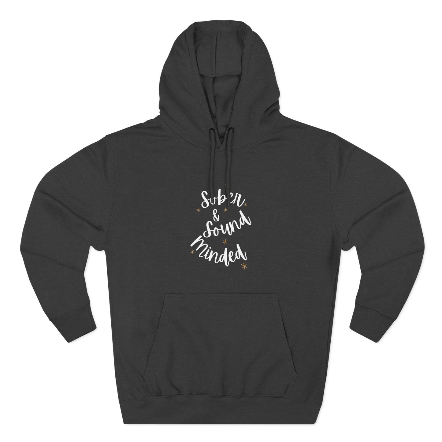 Sober & Sound Minded Quote Hoodie