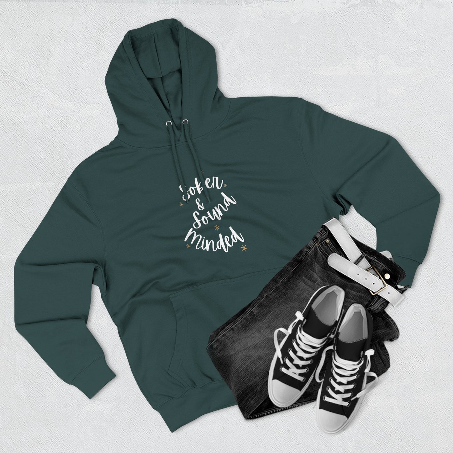 Sober & Sound Minded Quote Hoodie