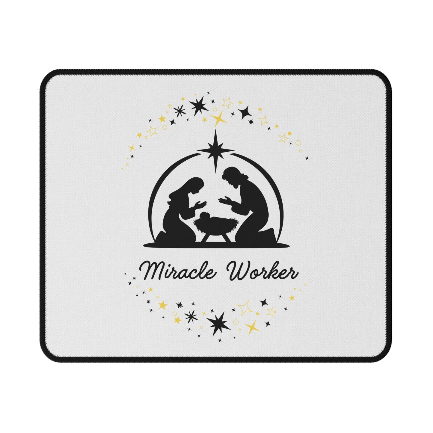 Mousepad- Miracle Worker