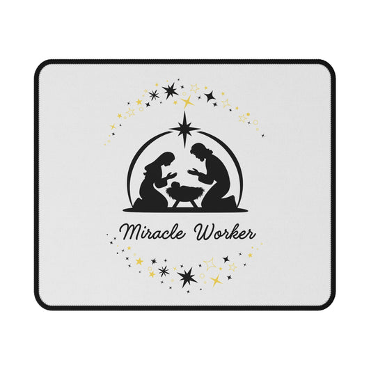Mousepad- Miracle Worker
