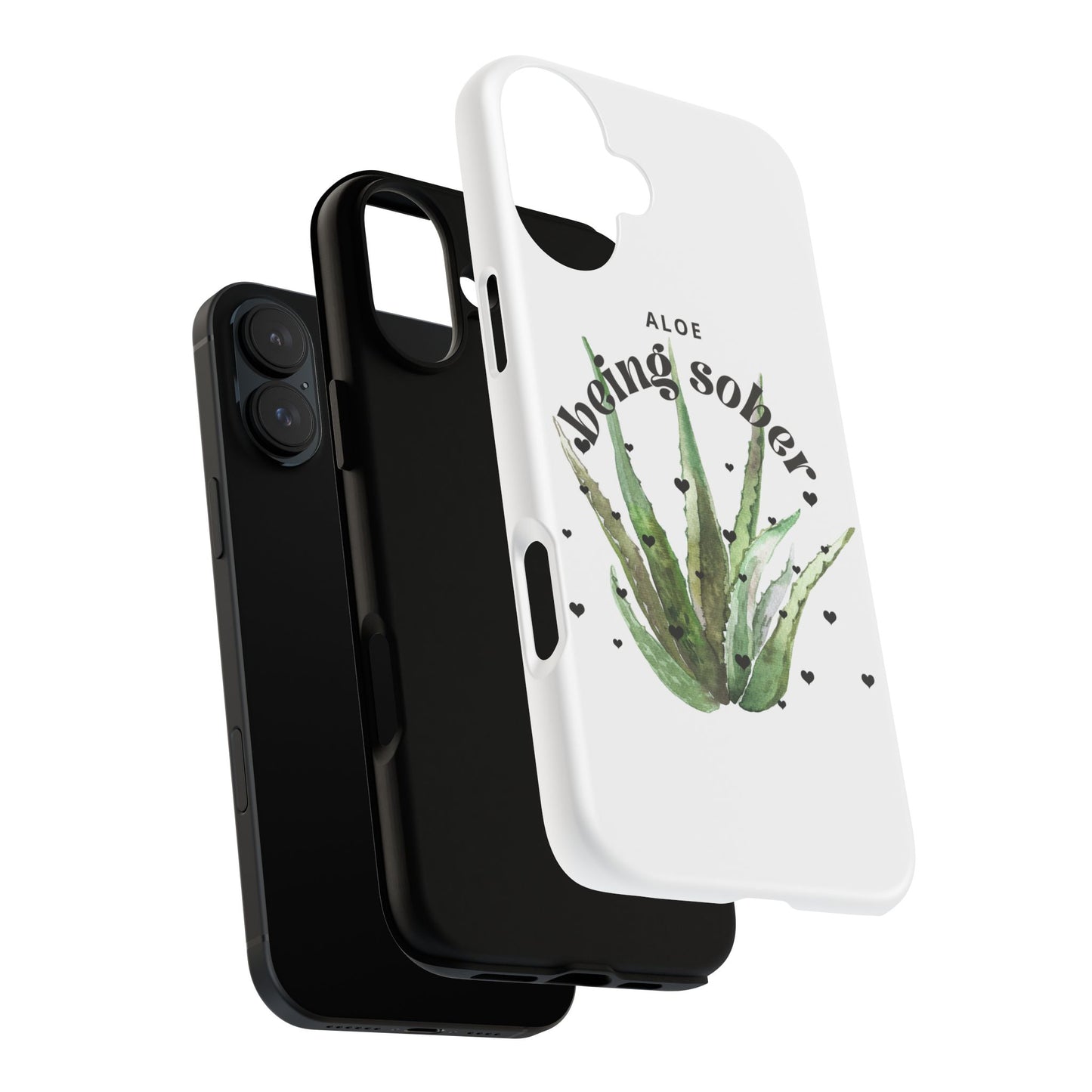 IPhone case - Aloe being sober
