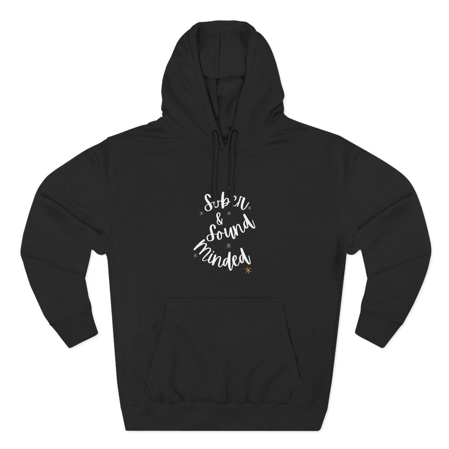 Sober & Sound Minded Quote Hoodie