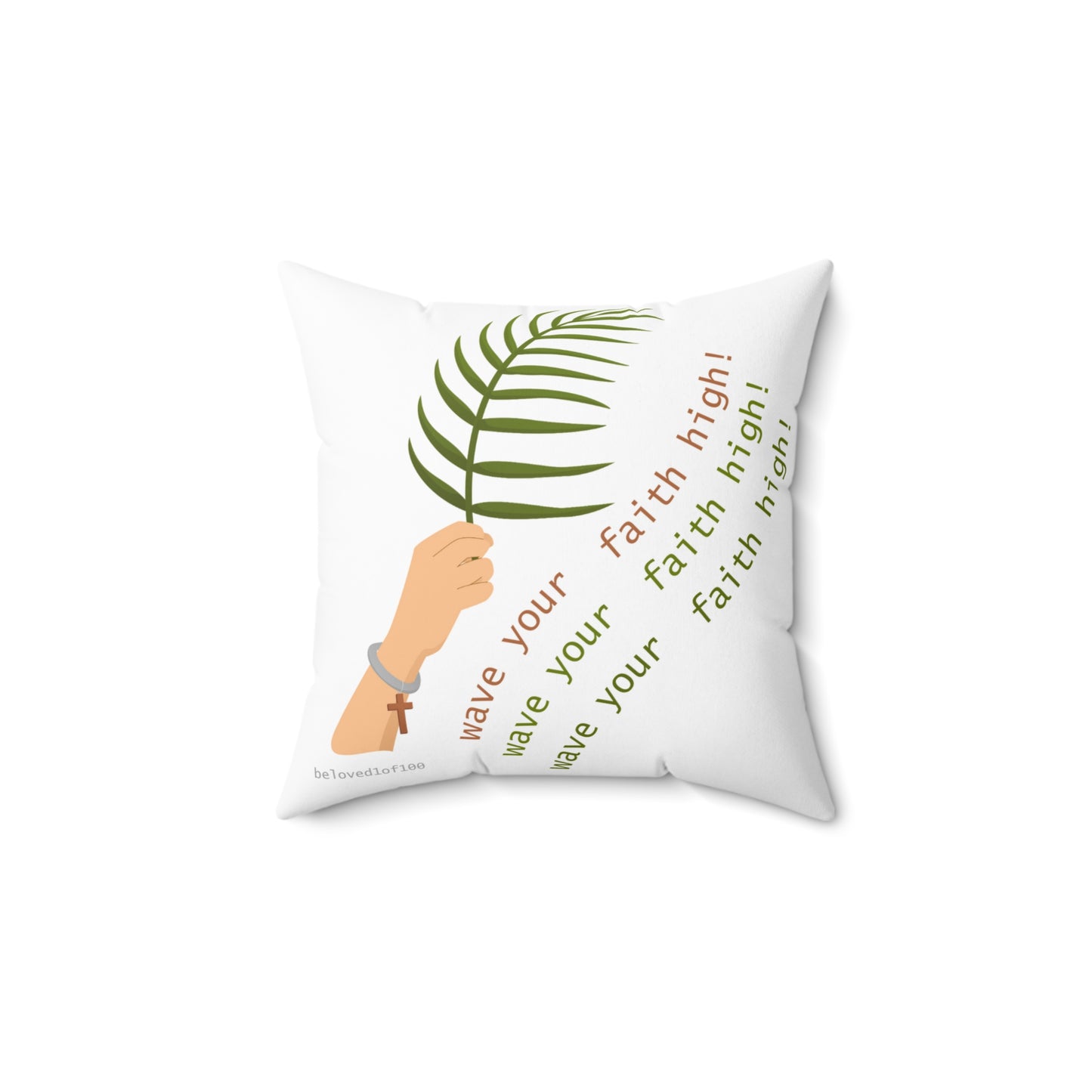 Throw Pillow- wave your faith high!