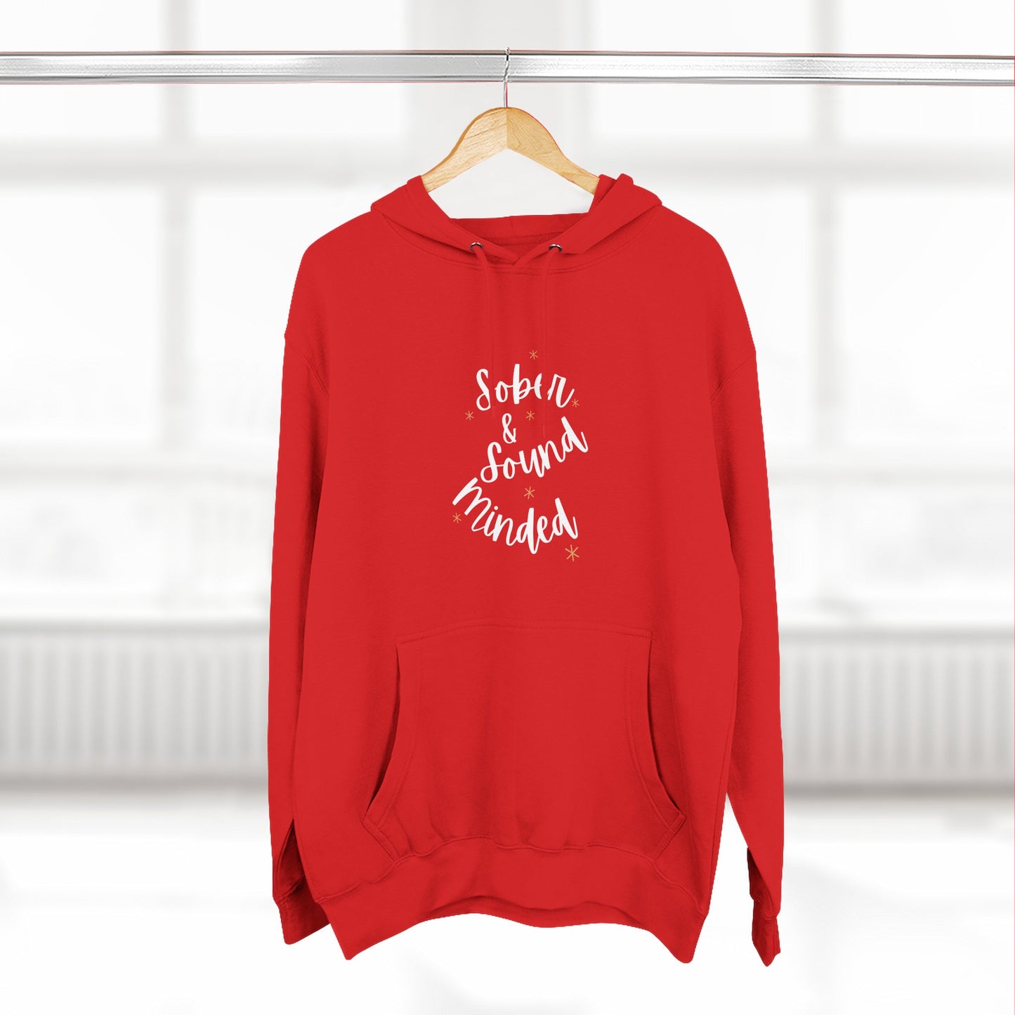 Sober & Sound Minded Quote Hoodie