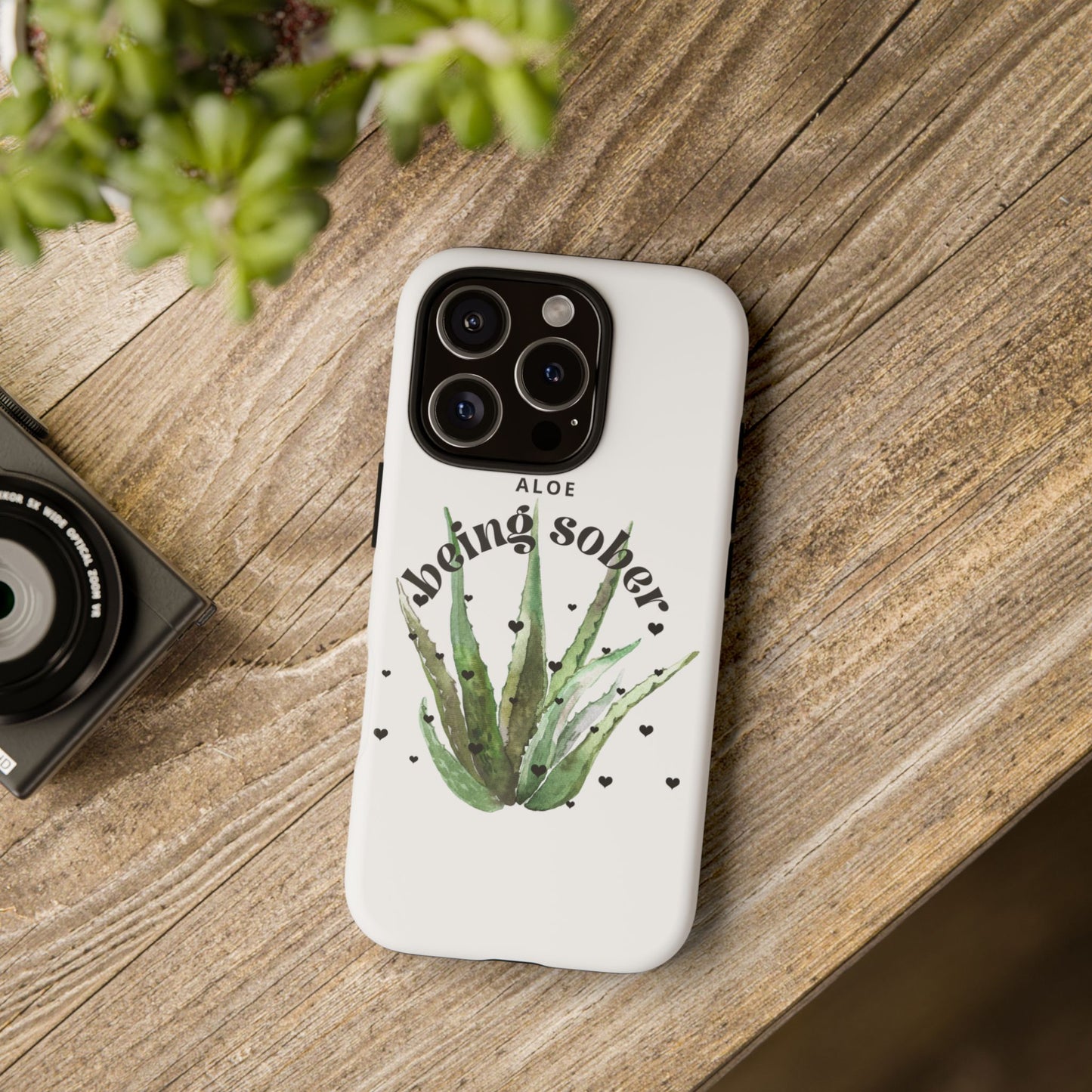 IPhone case - Aloe being sober