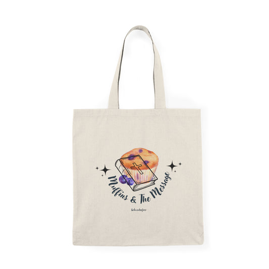 Natural Tote Bag- Muffins & The Message