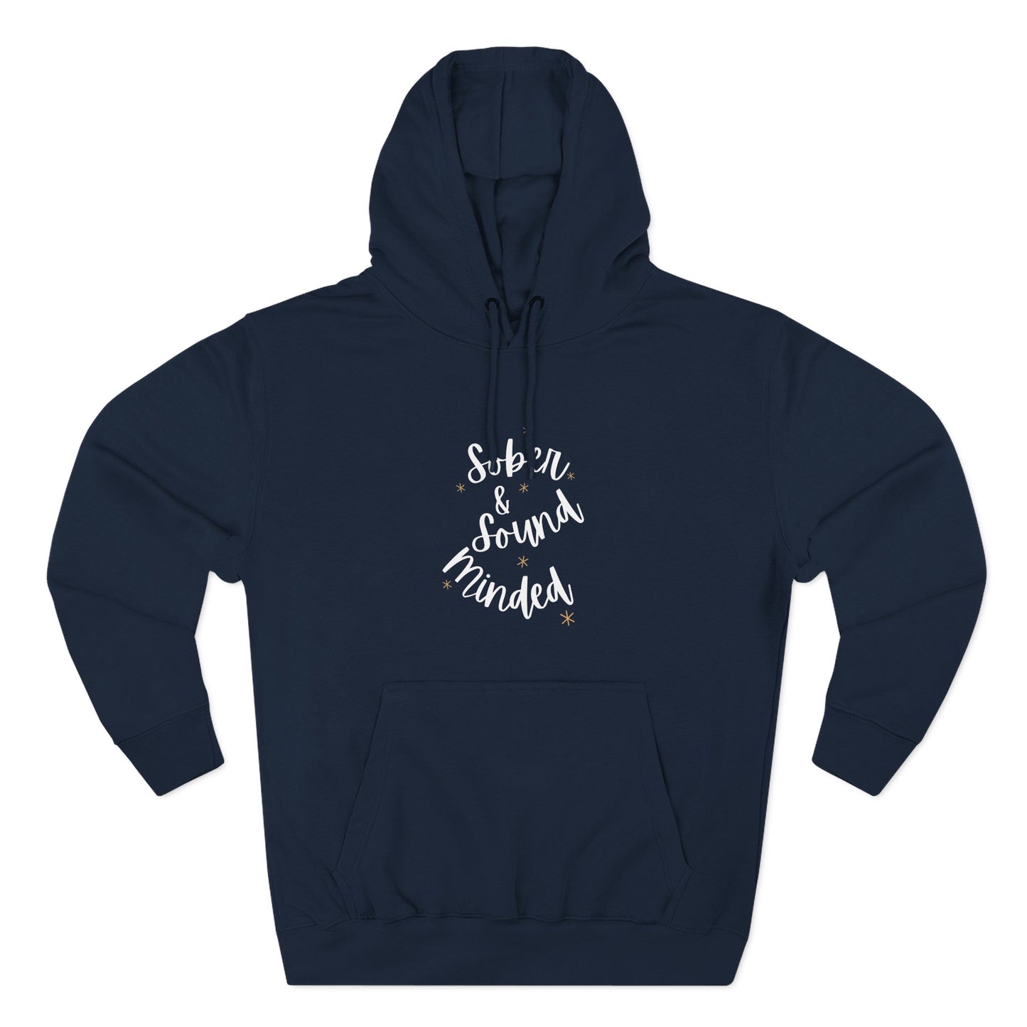 Sober & Sound Minded Quote Hoodie