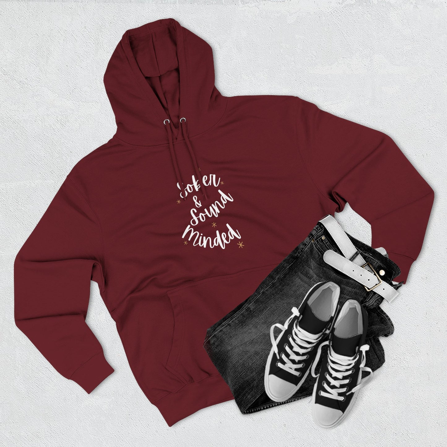 Sober & Sound Minded Quote Hoodie