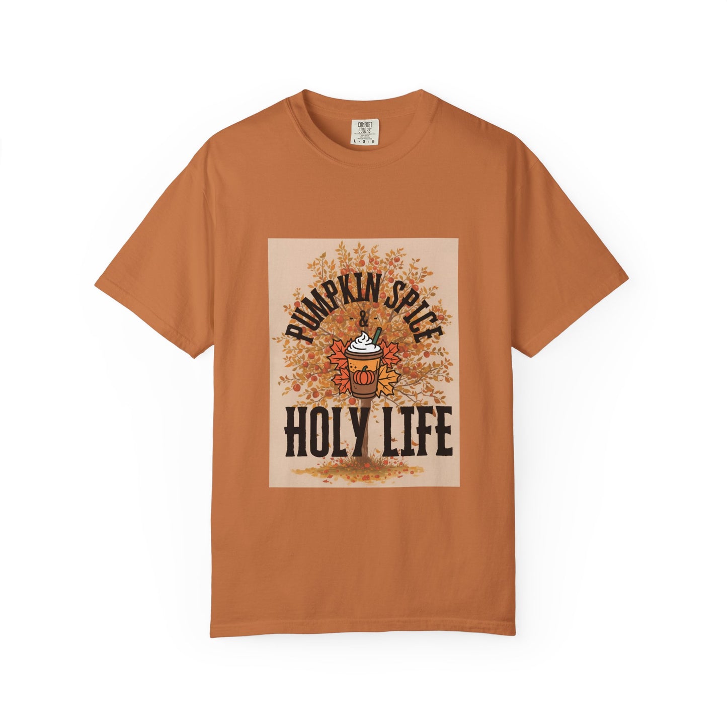 Adult Tee - Pumpkin Spice Holy Life