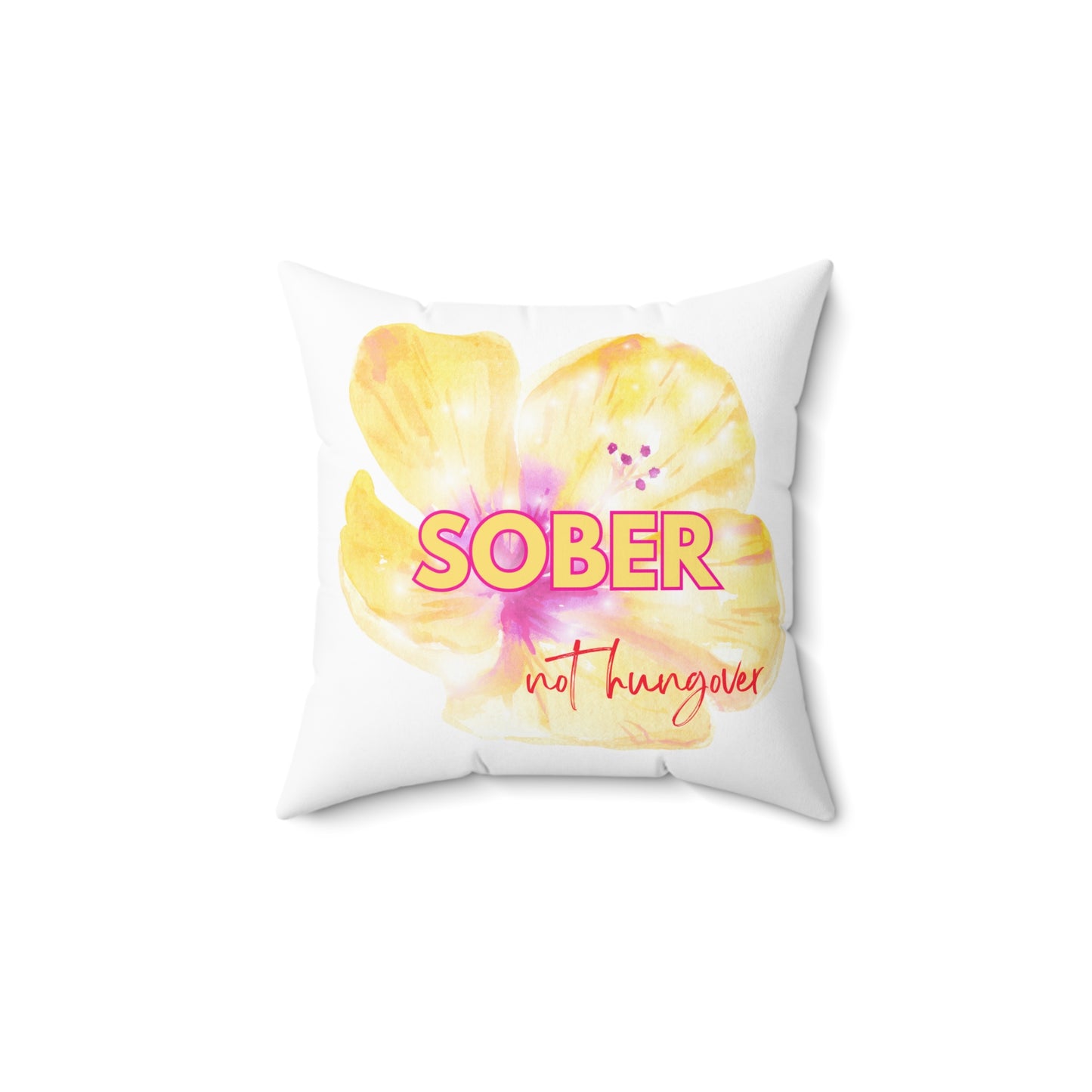 Throw Pillow- Sober not hungover