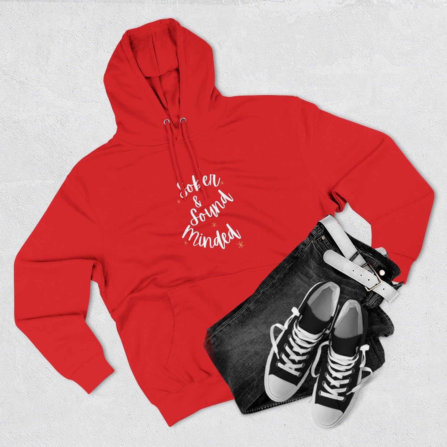 Sober & Sound Minded Quote Hoodie