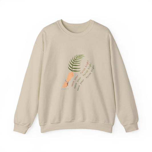Sweatshirt - wave your faith high!