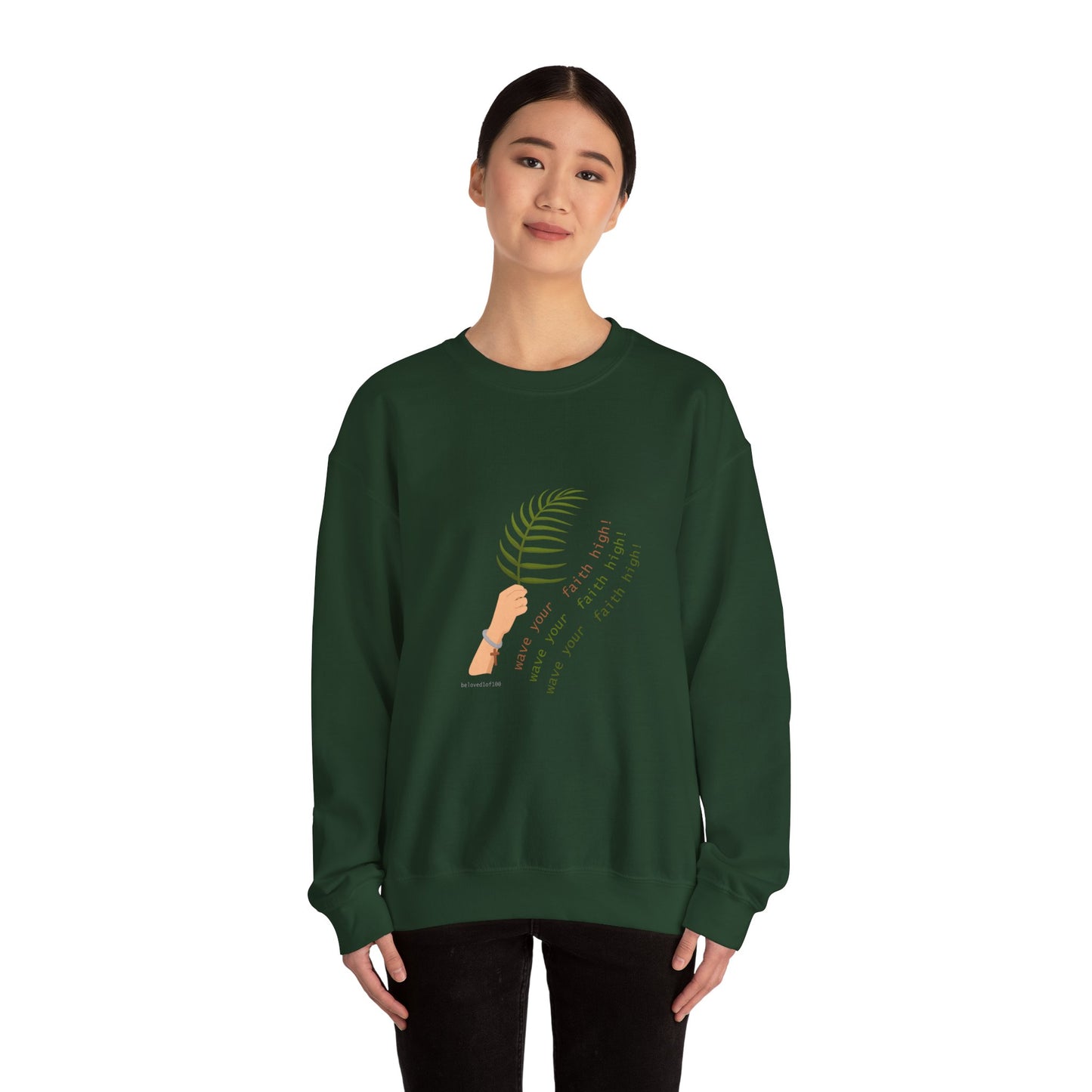 Sweatshirt - wave your faith high!