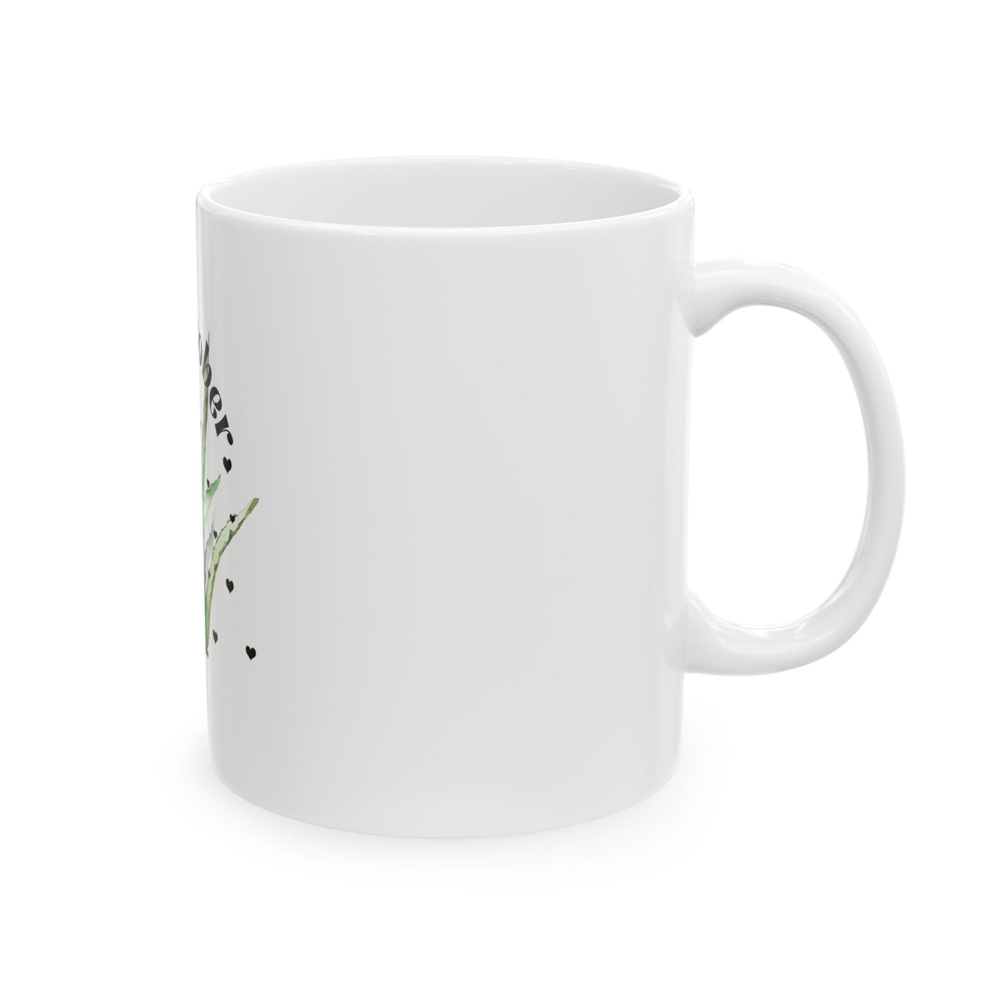 Ceramic Mug- Aloe being sober