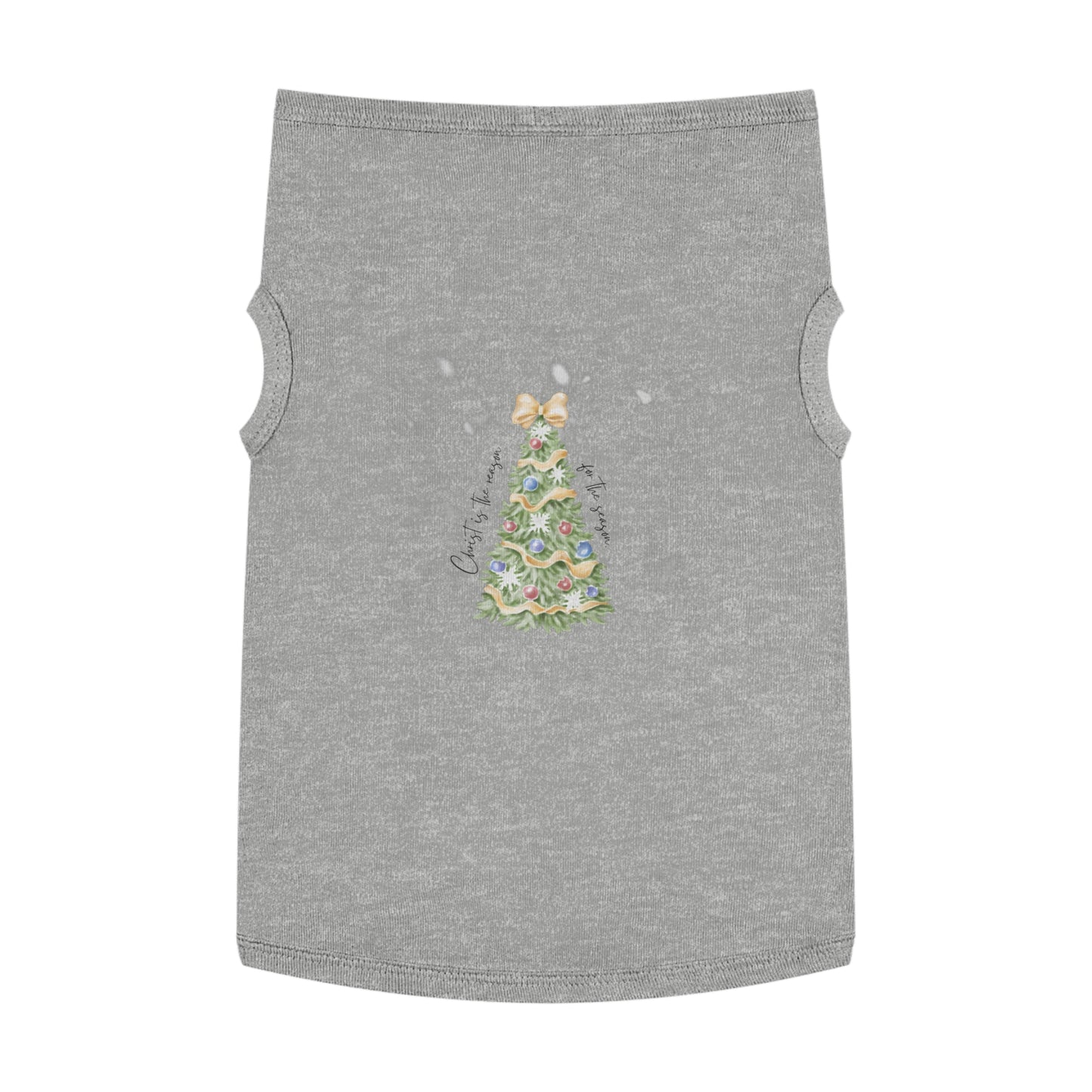 Pet Tee- Christ is the reason