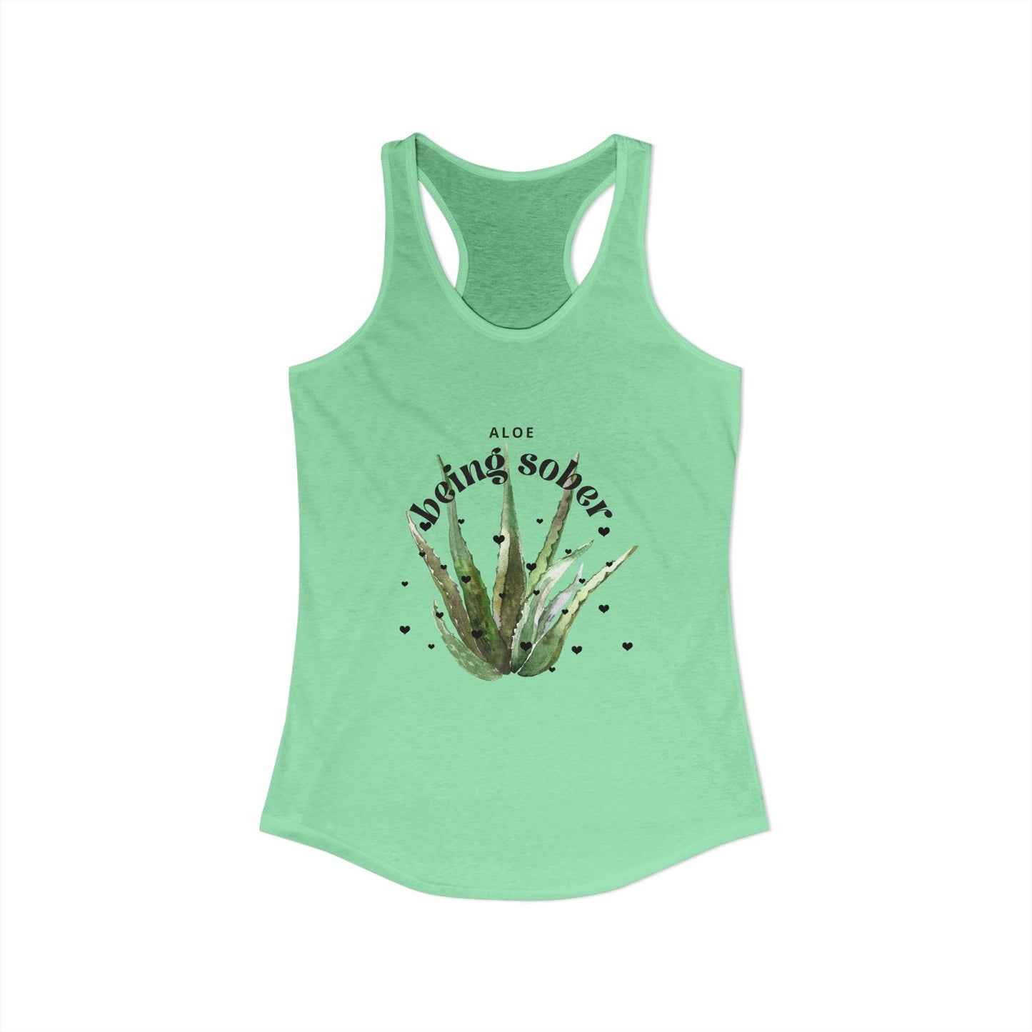 Adult Racerback - Aloe being sober