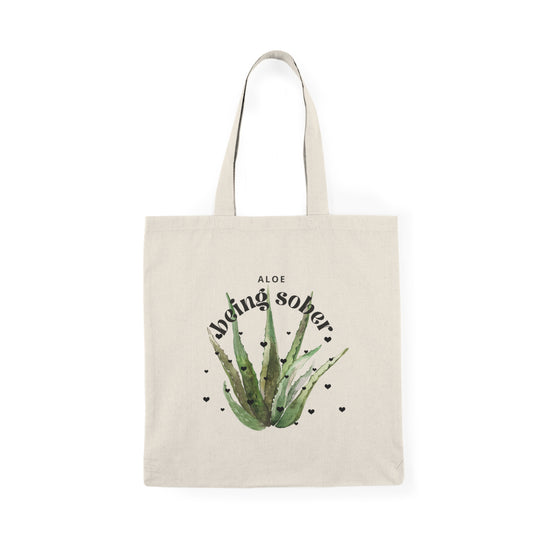 Natural Tote Bag- Aloe being sober