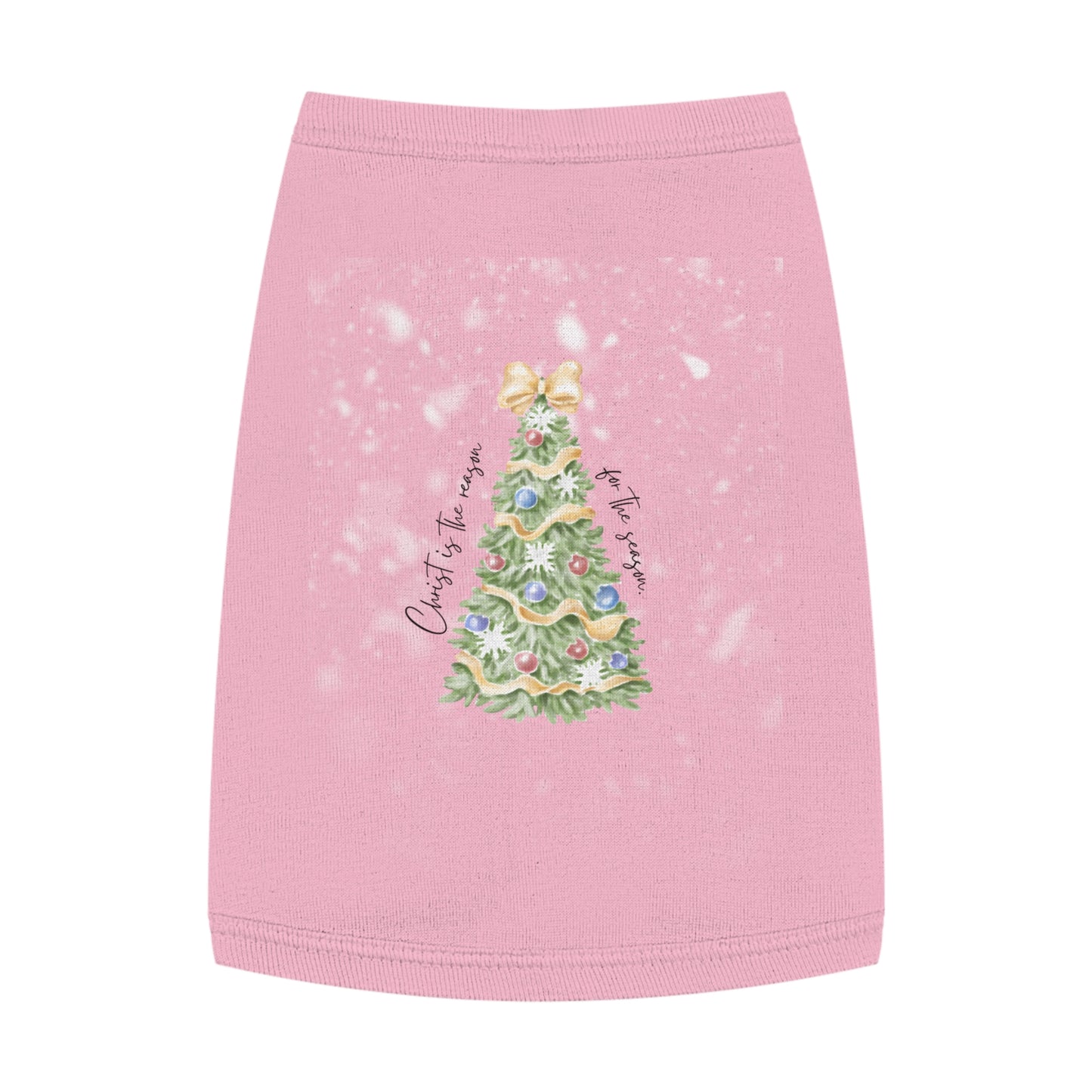 Pet Tee- Christ is the reason