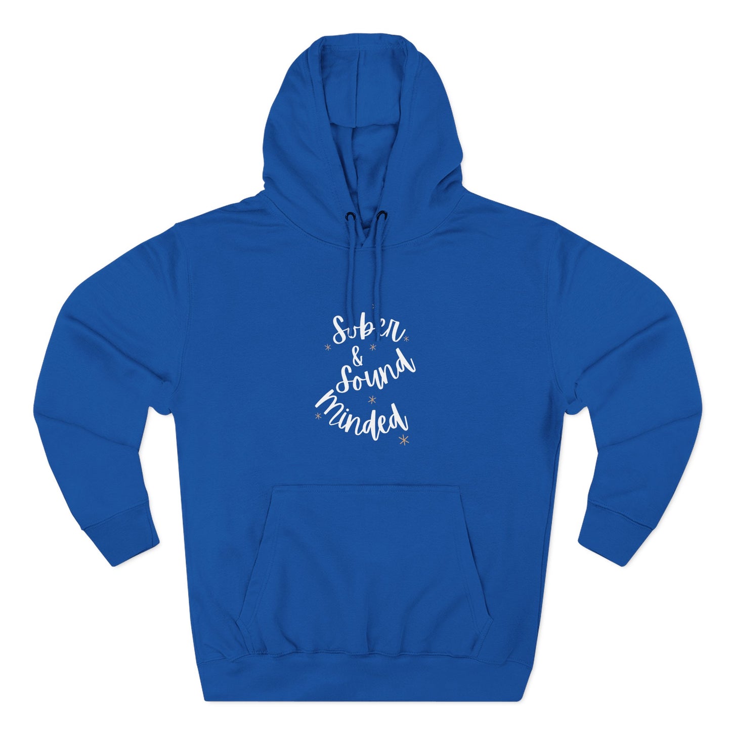 Sober & Sound Minded Quote Hoodie